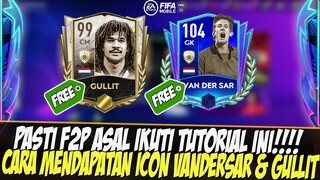 F2P PASTI DAPAT!! CARA DAPET ICON VAN DER SAR DAN GULLIT FIFA 2022 MOBILE | FIFA MOBILE 22 INDONESIA