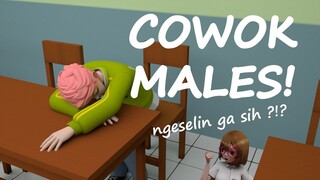 [ ANIME INDONESIA ] 003 - COWOK MALES  - NGESELIN BANGET GA SI??