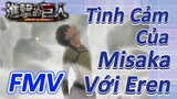 [Đại Chiến Titan] FMV |Tình Cảm Của Misaka Với Eren