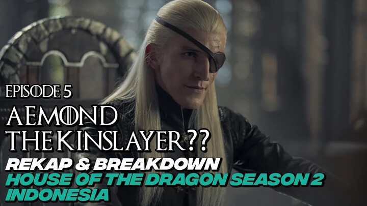 Breakdown Season 2 Episode 5 - House of The Dragon Indonesia