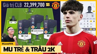 Trải Nghiệm Đội Hình " TRẺ TRÂU " MAN UTD 2022/23 Cực Độc Tại FO4 Việt Nam: GARNACHO, IQBAL, HUGILL