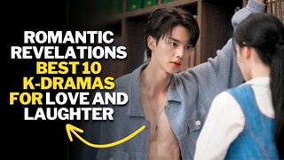 Romantic Revelations : Best 10 Korean Dramas for Love and Laughter