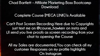 Chad Bartlett Course Affiliate Marketing Boss Bootcamp Download