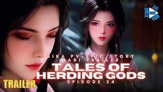 TALES OF HERDING GODS Episode 24 •√ Pantes BRUTAL Trailernya⁉️ Seni Lukis Adalah Ledakan 😱🔥