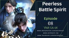 Peerless Battle Spirit Episode 8 English Sub