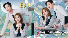 Destined With You Ep 4 Sub Indo (Mosar_drakor)