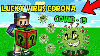 MINECRAFT : THỬ ĐẬP 100 LUCKY BLOCK VIRUS CORONA !! *BỘ GIÁP VIRUS CỰC MẠNH*