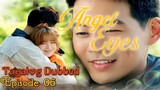 Angel Ɛyes Episode 06