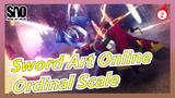 [Sword Art Online: Ordinal Scale] Edit Of Exciting Battles (Original Quality 1080P)_2