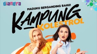 Kampung Kolestrol ep 2