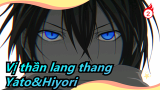 [Vị thần lang thang] Yato&Hiyori --- Tôi nhớ em nhiều lắm_2