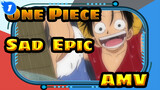 One Piece Sad & Epic Moments_1