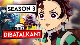 Tanggal Rilis Kimetsu No Yaiba Season 3 Resmi Dibatalkan_