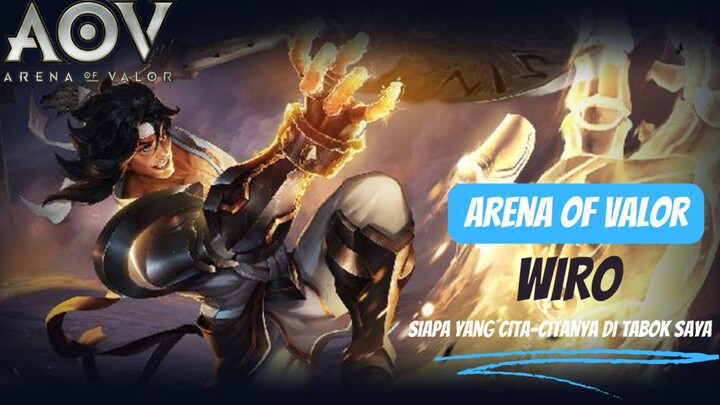 Gameplay Wiro Auto Bikin Tim Suren 😭😭-Arena of Valor (AOV)