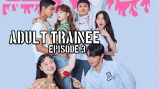 (Sub Indo) Adult Trainee Episode 3