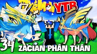 PIXELMON YTB NÂNG CẤP #34 - NOXUSS PHÁT HIỆN ZACIAN PHÂN THÂN VÀ TÁCH RA PHIÊN BẢN MỚI