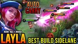 AUTO CARRY!! Layla Best Build Sidelane!! - Build Top 1 Global Layla ~ MLBB