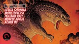 KEMUNCULAN PERTAMA KALI GODZILLA DI MONSTERVERSE | Alur Cerita Komik Godzilla Awakening