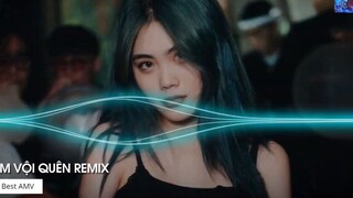 Remix TikTok 2022 Em Vội Quên Remix Ta Đã Từng Chung Điểm Dừng Remix Hot Tik Tok