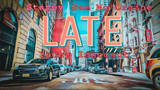 LATE - Blue Bandana (Official Lyric Video) Stappy x Sam Mc'Craine x Young Innocent