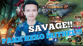 Savage Pake Hero Irithel!! Gilaa OP banged Guys Damagenya!! - mobile legends