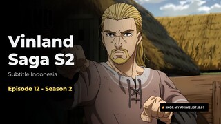 Vinland Saga S2 (Substitle Indonesia) - Episode 12 - Season 2