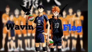 Haikyuu[AMV]Wavin Flag