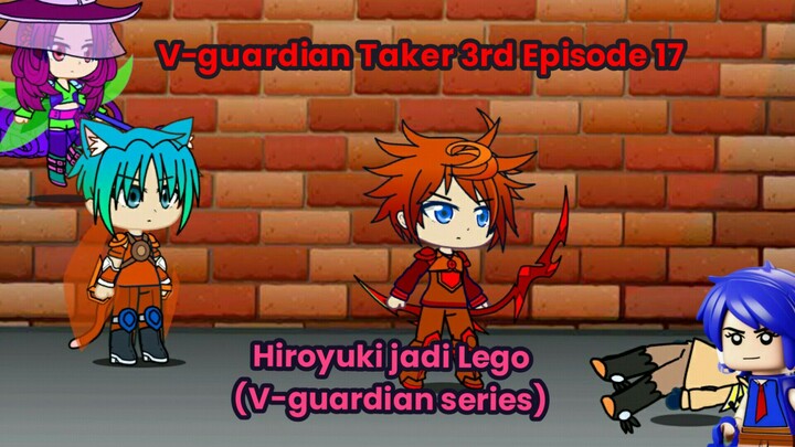 V-guardian Taker Episode 17 Hiroyuki jadi Lego