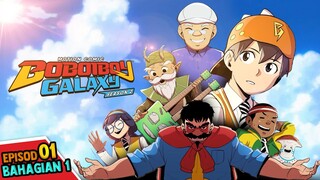 Bhg.1 | EP01 : KEMBALI BERAKSI! - #MotionComic BoBoiBoy Galaxy Musim Ke-2