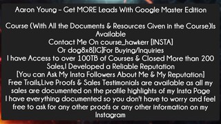 Aaron Young – Get MORE Leads With Google Master Edition Course Download