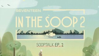 SVT In the Soop Season 2 Episode 2 ~Soop Talk Behind