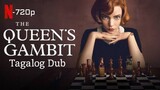 The Queen Gambit [Episode 01] Tagalog Dub Season 1 HD