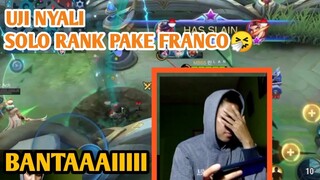 UJI NYALI SOLO RANK PAKE FRANCO, RASANYA ANJIM BANGET