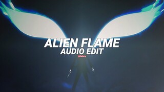 alien flame - shometyle [edit audio]