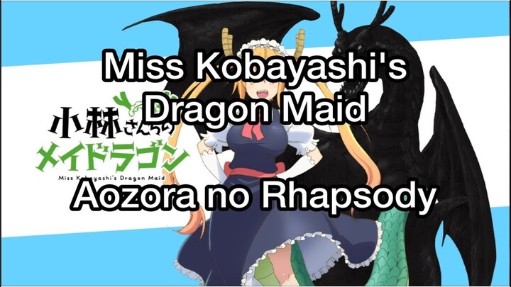 Miss Kobayashi's Dragon Maid - Aozora no Rhapsody (lyrics)