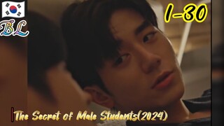 🇰🇷(2024) The Secret of Male Students | episode 1-30 (completed) | ENG SUB