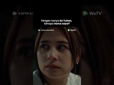 Kenapa harus Via yang ngalamin 😭😭 #WeTV #WeTVOriginal5DetikdanRasaRindu #PrillyLatuconsina #shorts