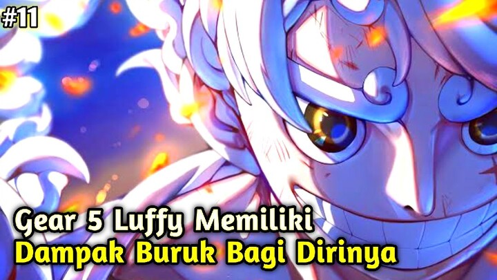 5 Dampak Buruk Gear 5 Luffy ‼️