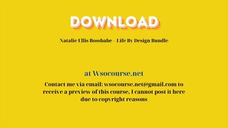 atalie Ellis Bossbabe – Life By Design Bundle – Free Download Courses
