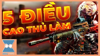 CALL OF DUTY MOBILE VN | 5 ĐIỀU KHIẾN BẠN KHÔNG THỂ LÀM CAO THỦ | Zieng Gaming