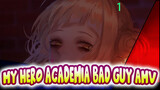 Bad Guy | Himiko Toga_1
