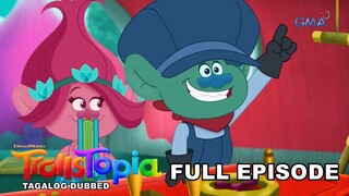 TrollsTopia: Season 2 | Full Episode 1 (Tagalog Dubbed)