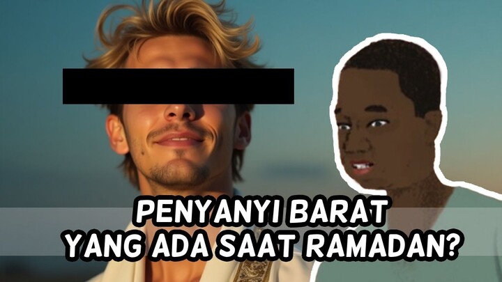 Tebak-tebakan Receh! Penyanyi Barat Apa yang Sering Muncul Pas Ramadan? Dijamin Ngakak Sampek login