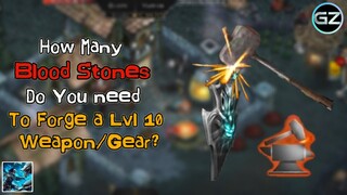 VFO: How many BLOODSTONES Do You need to Forge a LVL 10 WEAPON/GEAR? - Guide