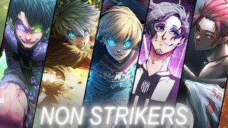 Top 10 Non Strikers in Blue Lock