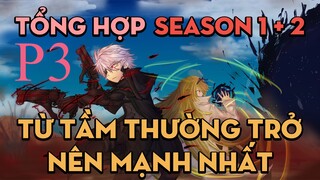 Tóm Tắt| Arifureta – Từ Tầm Thường Đến Bất Khả Chiến Bại | Season 1 + 2 | P3 | AL Anime