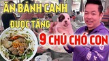 Quang Lê được chủ quán tặng 9 chú chó siêu dễ thương khó cưỡng 🐶🐶 | 9 puppies were adopted |