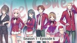 Youkoso Jitsuryoku Shijou Shugi no Kyoushitsu e Season 1 Episode 6 Subtitle Indonesia