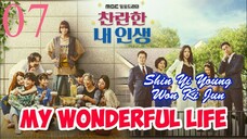 My Wonderful Life Episode 7