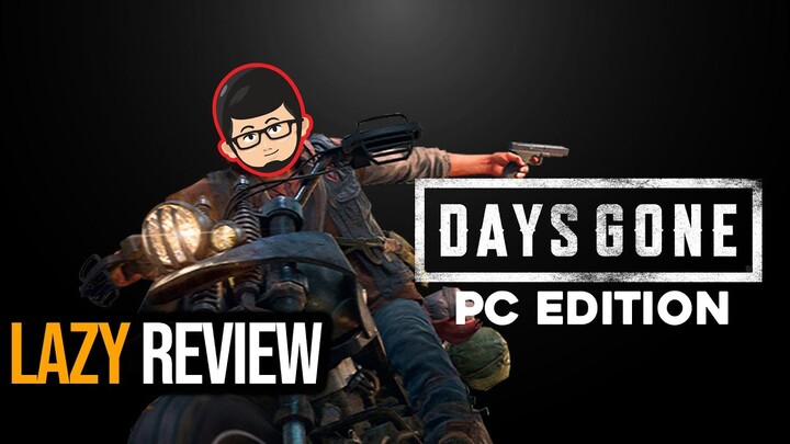 Port Sempurna, Game Bagus | Days Gone PC Review